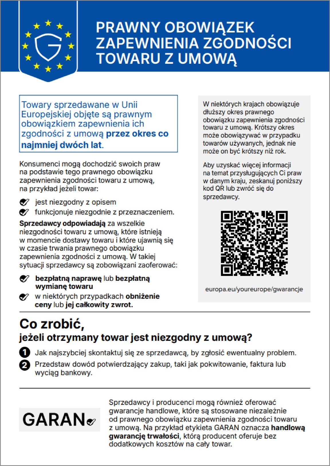 Gwarancja ustawowa: Przy zakupie towarów w UE obowiązuje ustawowe prawo do gwarancji trwające co najmniej dwa lata. Kod QR prowadzi do dalszych informacji na portalu „Twoja Europa”.